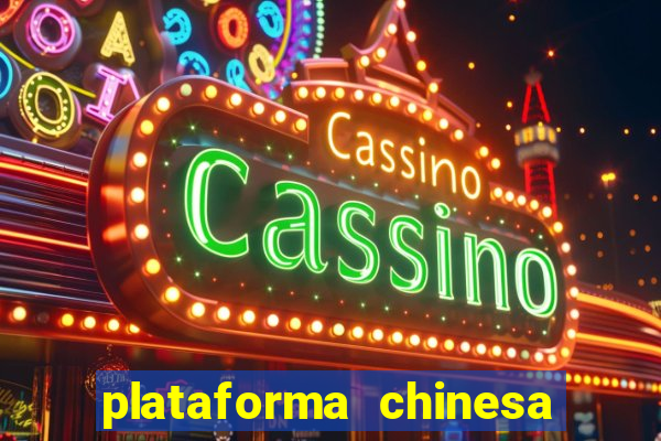 plataforma chinesa de slots